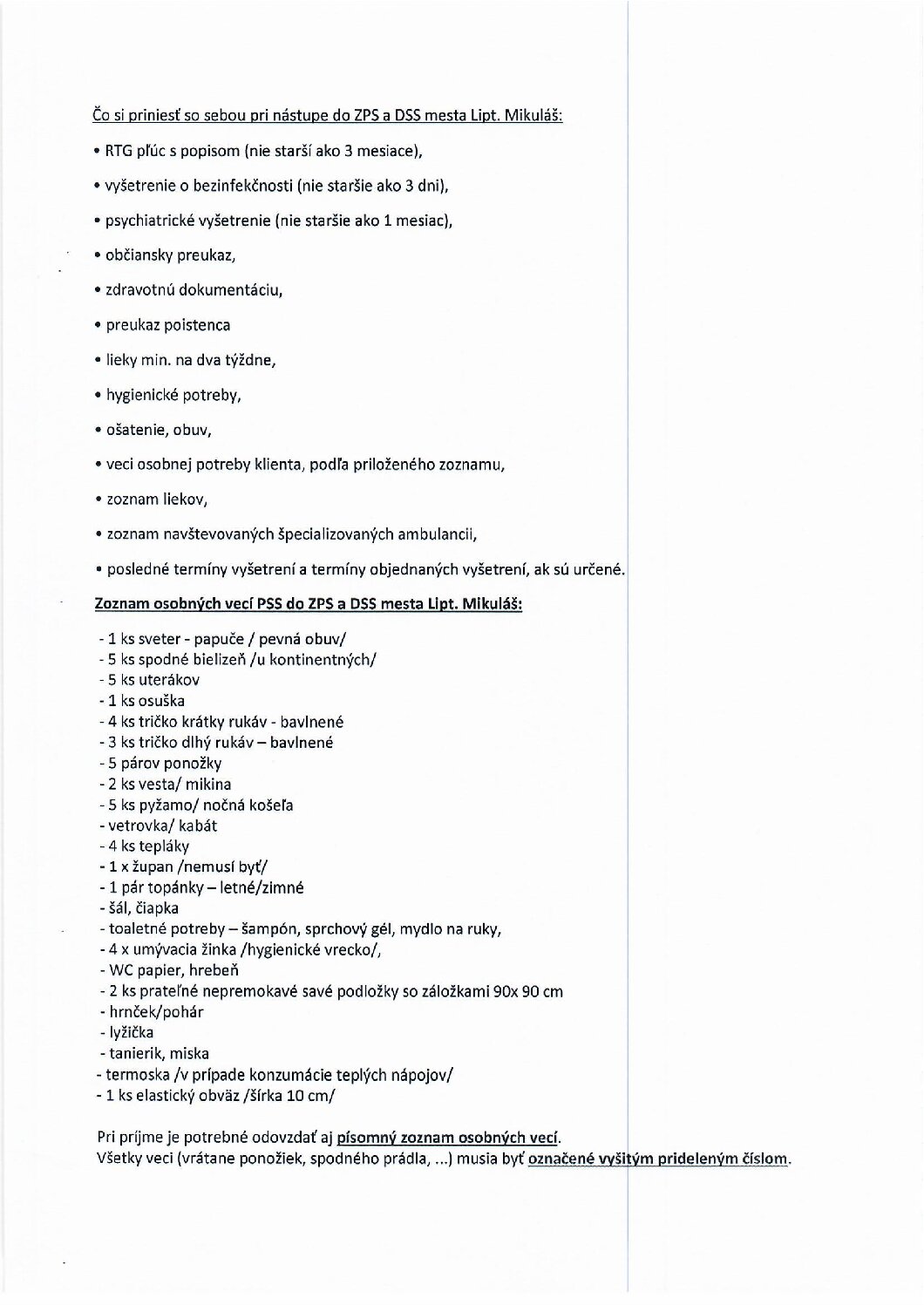 Čo si priniesť pri nástupe do zariadenia